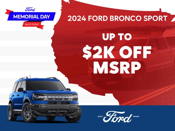 2024 Ford Bronco Sport
Up to 2,000 Off